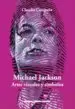 AudioLibro Michael Jackson: Artes Visuales y Simbolos de Campaña Claudia