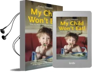 Descargar AudioLibro My Child won t Eat: How to Enjoy Mealtimes Without Worry de Carlos Gonzalez año 2018