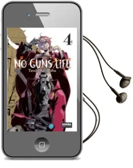 Descargar AudioLibro No Guns Life 4 de Tasuku Karasuma año 2018