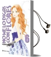 Descargar AudioLibro No me lo Digas con Flores Kanzenban nº 06/20 de Yoko Kamio año 2018