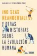 AudioLibro No Seas Neandertal de Sang Hee Lee