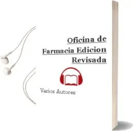 Descargar AudioLibro Oficina de Farmacia (Edición Revisada) de Varios Autores año 2018