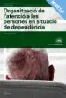 AudioLibro Organizacio de l Atencio a les Persones en Situacio de Dependencia (Catala) de Montserrat Sorribas
