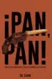 AudioLibro ¡Pan, pan! Todo lo que no Sabes Sobre el Arma que Escondes en la Despensa de Jose Luis Cidon Madrigal