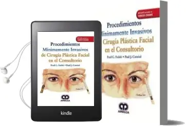 Descargar AudioLibro Procedimientos Minimamente Invasivos de Cirugia Plastica Facial en el Consultorio + Videos Online de F. Carniol, P. Fedok año 2018