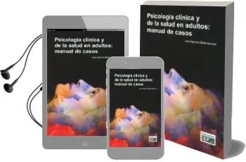 Descargar AudioLibro Psicologia Clinica y de la Salud en Adultos: Manual de Casos de Jose Ignacio Baile Ayensa año 2018