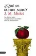 AudioLibro ¿Que es Comer Sano? de J.M. Mulet
