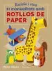 AudioLibro Recicla i Crea: 51 Manualitats amb Rotllos de Paper de Fiona Hayes