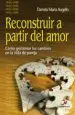 AudioLibro Reconstruir a Partir del Amor de Daniela Maria Augello
