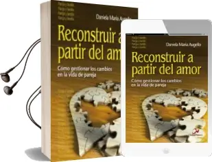 Descargar AudioLibro Reconstruir a Partir del Amor de Daniela Maria Augello año 2018