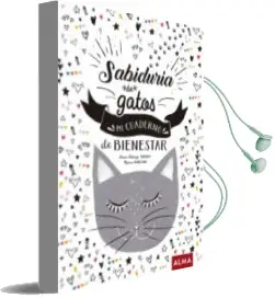 Descargar AudioLibro Sabiduria de Gatos: Mi Cuaderno de Bienestar de Anne Solange Tardy año 2018