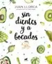 AudioLibro Sin Dientes y a Bocados de Juan Llorca