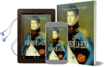 Descargar AudioLibro Soldados de la Reina de Francisco Vela Santiago año 2018