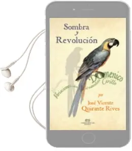 Descargar AudioLibro Sombra y Revolucion de Jose Vicente Quirante Rives año 2018