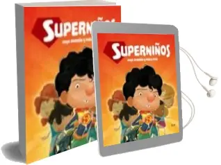 Descargar AudioLibro Superniños de Anya Damirón año 2018