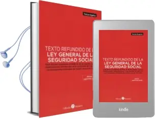 Descargar AudioLibro Texto Refundido de la ley General de la Seguridad Social: Realde Decreto Legislativo 8/2015, de 30 de Octubre, con las Modificaciones Introducidas en la ley 6/2018, de 3 de Julio, de Presu de Varios Autores año 2018