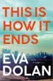 AudioLibro This is how it Ends de Eva Dolan