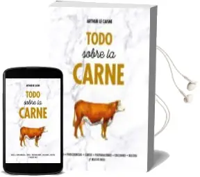 Descargar AudioLibro Todo Sobre la Carne de Arthur Le Caisne año 2018