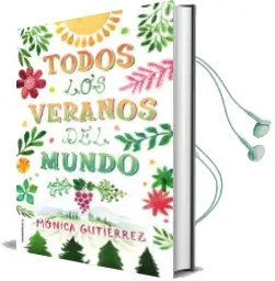 Descargar AudioLibro Todos los Veranos del Mundo de Monica Gutierrez año 2018