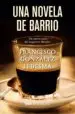 AudioLibro Una Novela de Barrio de Francisco Gonzalez Ledesma