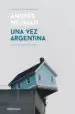 AudioLibro Una vez Argentina de Andres Neuman