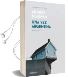 Descargar AudioLibro Una vez Argentina de Andres Neuman año 2018
