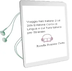 Descargar AudioLibro Viaggio Nell Italiano. 2 cd (2Da Edizione): Corso di Lingua e cul Tura Italiana per Stranieri de Rosella Bozzone Costa año 2018