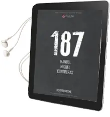 Descargar AudioLibro 187 de Manuel Miguel Contreras año 2018