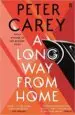AudioLibro A Long way From Home de Peter Carey