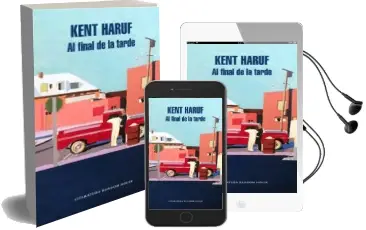 Descargar AudioLibro Al Final de la Tarde de Kent Haruf año 2018