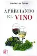 AudioLibro Apreciando el Vino de Luja Guinea Juantxu