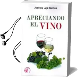 Descargar AudioLibro Apreciando el Vino de Luja Guinea Juantxu año 2018