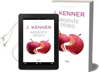 Descargar AudioLibro Ardiente Deseo (Trilogía Pecado 2) de J. Kenner año 2018