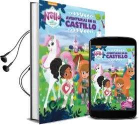 Descargar AudioLibro Aventuras en el Castillo (Nella, una Princesa Valiente. Actividades) de Varios Autores año 2018