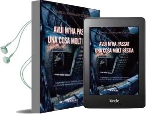 Descargar AudioLibro Avui m ha Passat una Cosa Molt Bestia de Daniel Estorach Martin año 2018