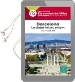 Descargar AudioLibro Barcelona. la Ciutat i el seu Entorn de Joan Portell año 2018