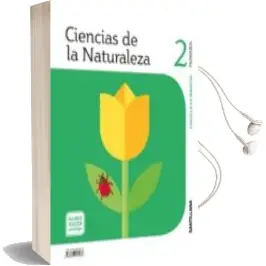 Descargar AudioLibro Ciencias Naturales 2º Educacion Primaria Saber Hacer Castilla la Mancha Contigo ed 2018 Castellano de Varios Autores año 2018