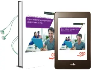 Descargar AudioLibro Cuerpo de Profesores de Enseñanza Secundaria. Cómo Elaborar la Programación Didáctica en 25 Días de Varios Autores año 2018