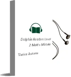 Descargar AudioLibro Dolphin Readers Level 2 - Matt s Mistake de Varios Autores año 2018