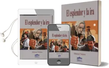Descargar AudioLibro El Esplendor y la ira de Manuel Valero año 2018