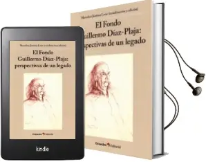 Descargar AudioLibro El Fondo: Guillermo Diaz-Plaja: Perspectivas de un Legado de Marcelino Jimenez Leon año 2018