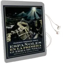 Descargar AudioLibro Españoles en la Primera Guerra Mundial de Francisco Fernandez Garcia año 2018
