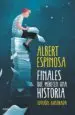 AudioLibro Finales que Merecen una Historia de Albert Espinosa