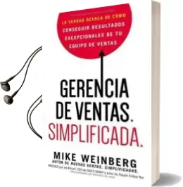Descargar AudioLibro Gerencia de Ventas Simplificadas de Mike Weinberg año 2018