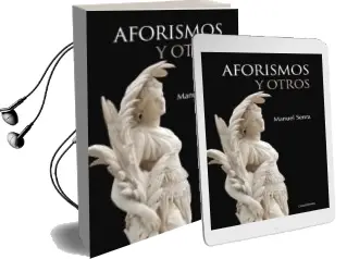 Descargar AudioLibro (I.B.D.) Aforismos y Otros de Manuel Senra año 2018
