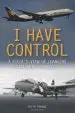 AudioLibro I Have Control: A Pilot s View of Changing Airliner Technology de Keith Spragg