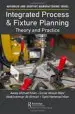 AudioLibro Integrated Process and Fixture Planning: Theory and Practice de Emad Abouel Nasr