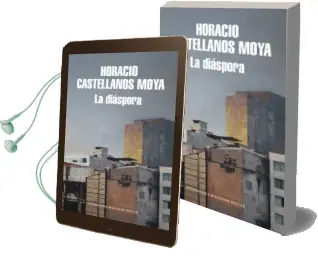 Descargar AudioLibro La Diaspora de Horacio Castellanos Moya año 2018