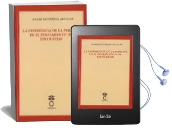 Descargar AudioLibro La Experiencia de la Persona en el Pensamiento de Edith Stein de Anani Gutierrez Aguilar año 2018