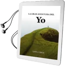 Descargar AudioLibro La Gran Aventura del yo de Carlos J. Garcia Cosin año 2018